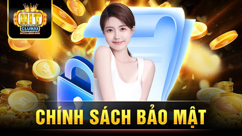 Hitclub 16 Hitclub chính sách bảo mật