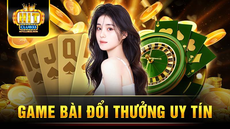 Hitclub 13 Hitclub game bài đổi thưởng số 1
